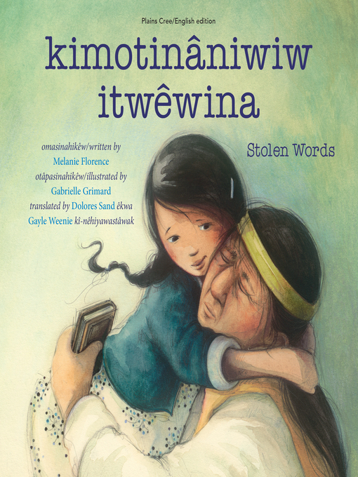 Cover image for kimotinâniwiw itwêwina / Stolen Words